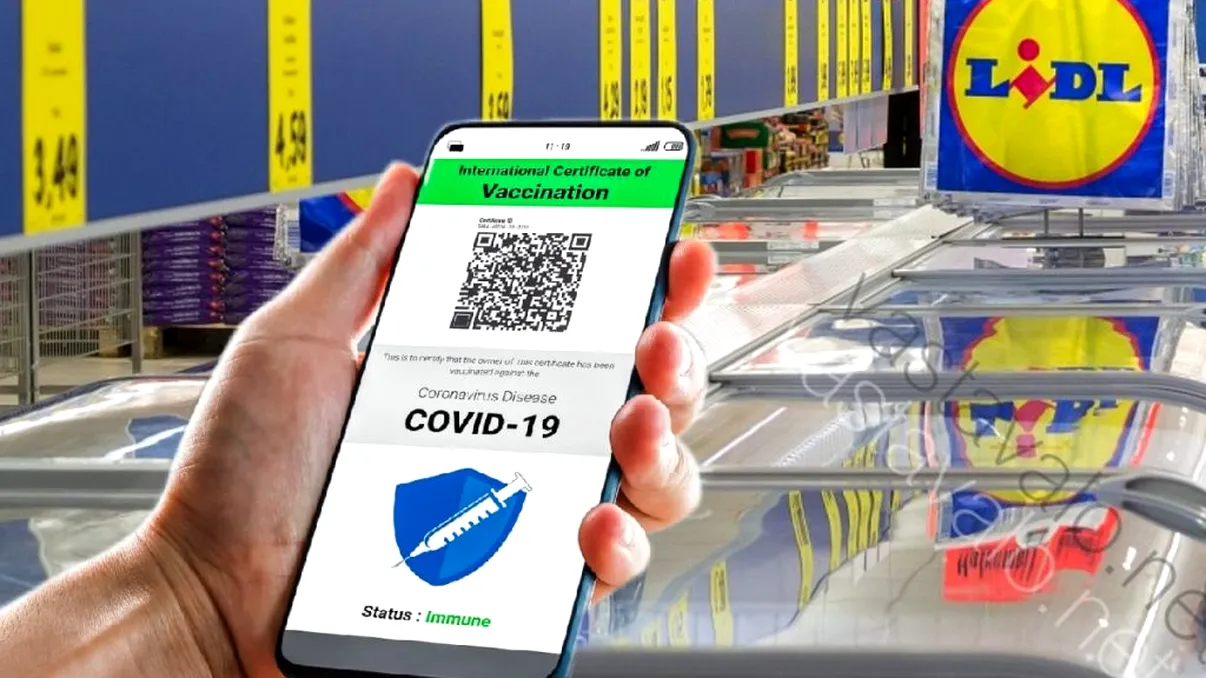 Unele magazine Lidl cer certificatul verde. Unde sunt acestea și de când e obligatoriu