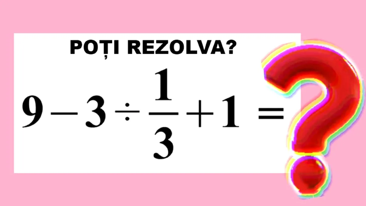 Exercițiul la care românii nu prea mai știu să răspundă. Tu îl poți rezolva?