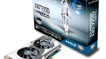 Sapphire Radeon HD 7770 este acum disponibil in varianta Vapor-X