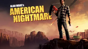 Alan Wake's American Nightmare vine pe PC!
