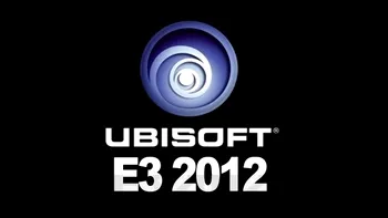 Ubisoft la E3 2012 – O surpriza placuta