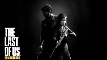 The Last of Us: Remastered - Cum se îmbunătățește o capodoperă [REVIEW]