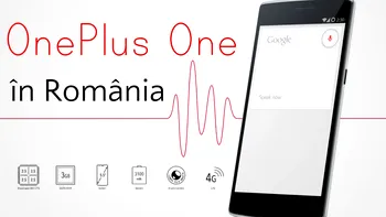 De unde cumperi OnePlus One în România? Poate cel mai dorit telefon e deja aici