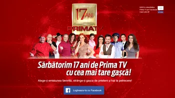 Prima TV sărbătoreşte 17 ani alături de cea mai tare gaşcă de pe Facebook