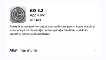 Ce trebuie să ştiţi despre noul iOS 8.2 lansat oficial astăzi?