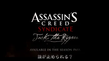 Assasin's Creed Syndicate spune povestea lui Jack the Ripper