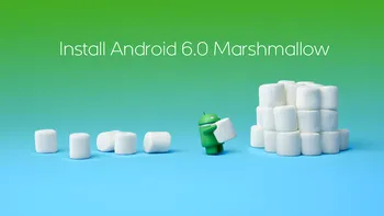 Ai un Huawei? Află dacă îți vei putea instala Android 6.0 Marshmallow