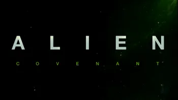 Prometheus 2 se va numi de acum înainte Alien: Covenant
