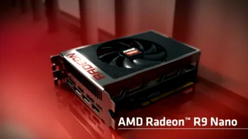 AMD ieftinește prețul modelului Nano cu 150 de dolari