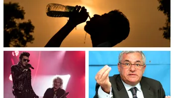 Revista presei: Cod galben de caniculă; Dan Ioan Popescu, audiat de DIICOT; concertul Queen din Capitală