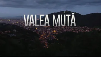 Valea Mută are multe de spus, ești pregătit să asculți? [PLAYFILM]