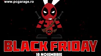 Black Friday 2016: PC Garage oferă sute de produse la reducere