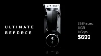 NVIDIA GeForce GTX 1080 Ti este cea mai rapidă placă video