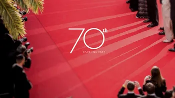 Cannes 2017: Lista filmelor din competițiile festivalului