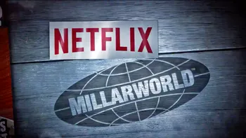 Netflix face prima achiziție importantă: ce este Millarworld