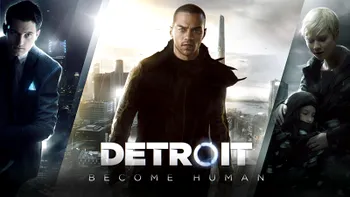 Cele mai interesante jocuri exclusive de PS4 ajung pe PC: Detroit, Heavy Rain și nu numai