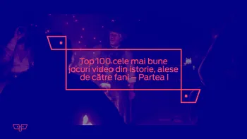 Top 100 cele mai bune jocuri video din istorie, alese de către fani – Partea I