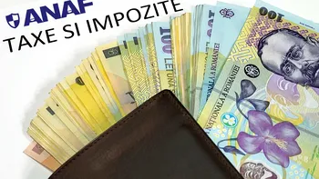 Anunțul ANAF pentru toți românii, cu toții suntem afectați. Ce se întâmplă cu Fiscul, cu impozitele și taxele din România