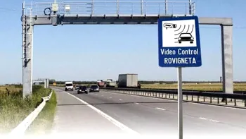 Crește amenda pentru lipsa rovinietei. Cât vor plăti șoferii