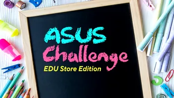 ASUS Challenge pentru liceeni - Edu Store Edition. Cum participi la competiție și câștigi premii de mii de lei