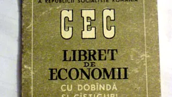 Ce se întâmplă cu banii din vechile carnete CEC. Se pierd dacă nu au fost retrași zeci de ani?