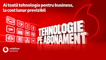 Vodafone Business lansează Tehnologie pe Abonament: echipamente, conectivitate, securitate și servicii profesionale într-un singur abonament lunar