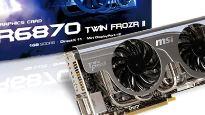 MSI lanseaza R6870 Twin Frozr II
