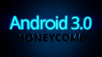 Android pentru tablete: Honeycomb prezentat [+VIDEO]