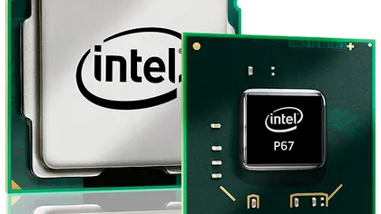 Intel face greseli - probleme hardware cu P67