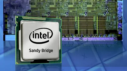 Intel a lansat sapte noi procesoare Sandy Bridge