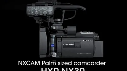 Sony a anuntat camera profesionala NXCAM HXR-NX30J