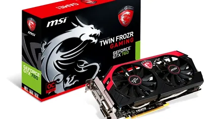 MSI GTX 760 Gaming, o noua placa video pentru gameri 