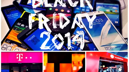 Black Friday 2014 la operatori - ce pregătesc Telekom, Orange și Vodafone