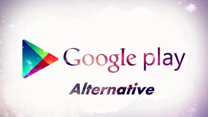 Cele mai bune alternative la Google Play cu aplicații gratuite de Android