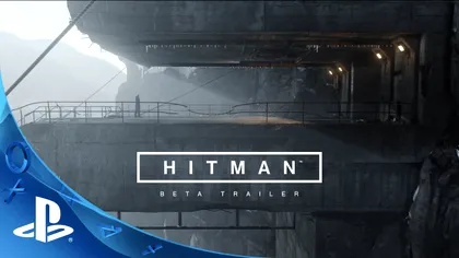 Hitman Beta pentru PC și PS4 are o dată oficială și un nou trailer