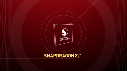 Snapdragon 821 este cel mai rapid procesor de mobil