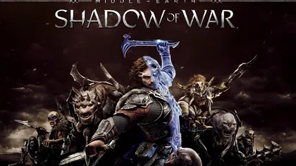 Totul despre Middle-Earth: Shadow Of War în 16 minute de gameplay