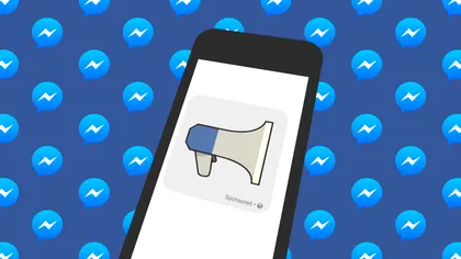 Facebook vrea să te enerveze cu reclame chiar și în Messenger