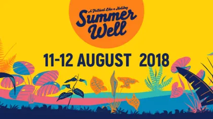 Summer Well 2018: cine cântă la festivalul care-ți face weekendul mai bun