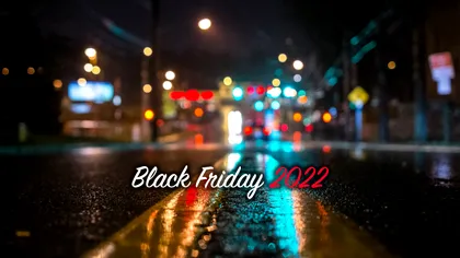 Black Friday 2022 la eMag vine cu o surpriză cât o casă: doar asta nu ți-ai mai cumpărat de pe internet la reducere