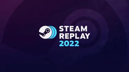 Steam Replay 2022: cum vezi cât și ce te-ai jucat pe Steam anul acesta