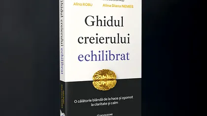 Ghidul creierului echilibrat, cartea care îți arată cum să-ți regăsești echilibrul mental, se lansează pe 6 decembrie