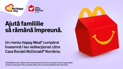 McHappy Day: împreună, ajutăm familiile să rămână aproape