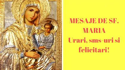Mesaje de Sfânta Maria pentru toți cei care poartă acest nume. Cele mai frumoase urări
