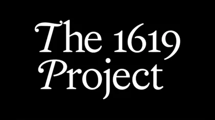 Proiectul 1619 a început deja. Ce este el și de ce toată lumea trebuie să îl citească