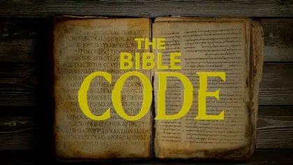 ”Codul secret” din Biblie a fost descifrat! Previziuni sumbre despre Sfârșitul Lumii și sosirea lui Mesia