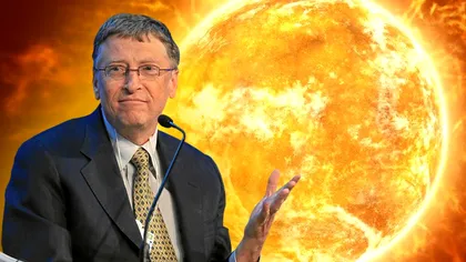 Bill Gates încearcă să ne fure Soarele? Noua teorie care îl vizează pe el și pe chinezi