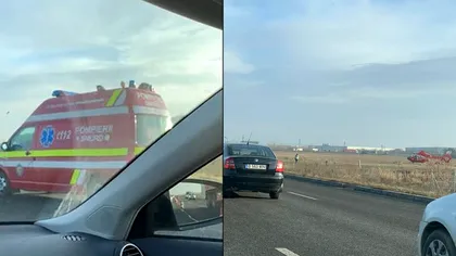 Ultima oră! Accident grav la ieșirea din București. Un elicopter SMURD a folst solicitat de urgență