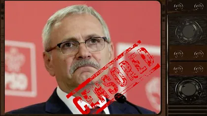 Televiziunile care îl cenzurează pe Liviu Dragnea. PSD a pompat milioane de euro în ele