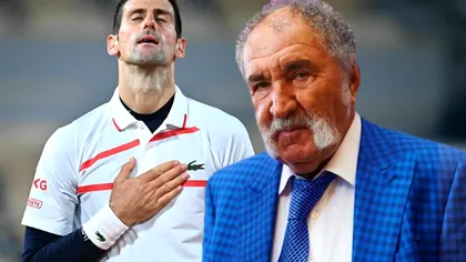 Ion Țiriac a dat verdictul despre Novak Djokovic: „A făcut o greșeală fatală”